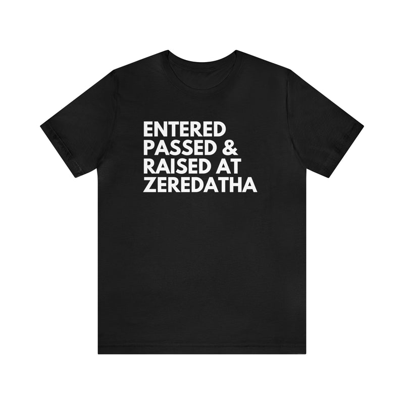 Raised At Zeredatha Tee