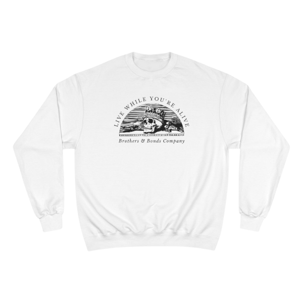 Life Motto Sweatshirt