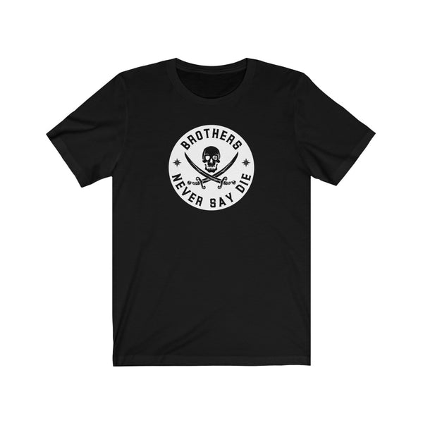 Never Say Die Tee